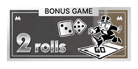 2 Rolls Bonus Game 2 Rolls